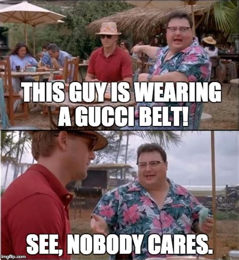 gucci belt meme|gucci belt worth.